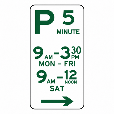 5 Minute parking sign, right arrow, 9 am–3:30 pm Monday–Friday and 9 am–noon Saturday