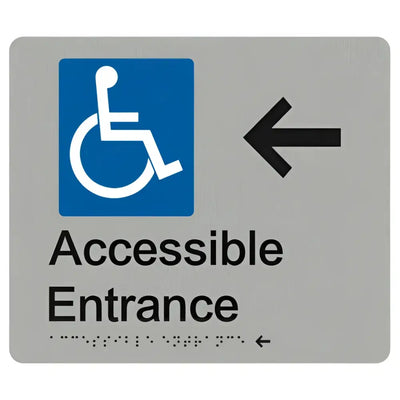 ACCESSIBLE ENTRANCE LEFT ARROW SIGN - Silver – 210mm x 180mm - Braille & Tactile Signs