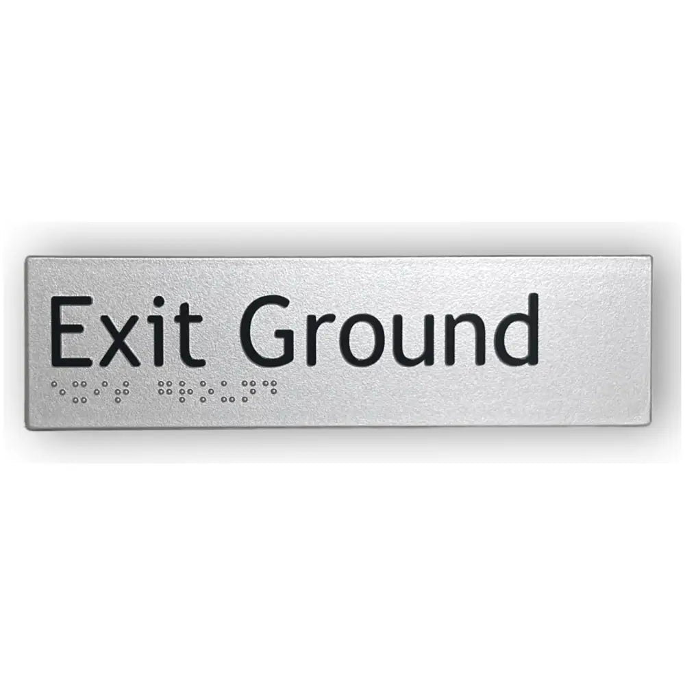 BRAILLE EXIT GROUND SIGN - Silver - Braille & Tactile Signs