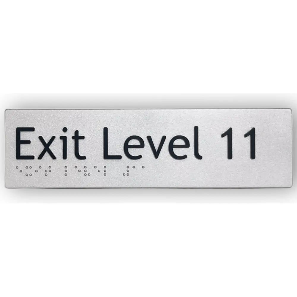 BRAILLE EXIT LEVEL 11 SIGN - Silver – 180mm x 50mm - Braille & Tactile Signs