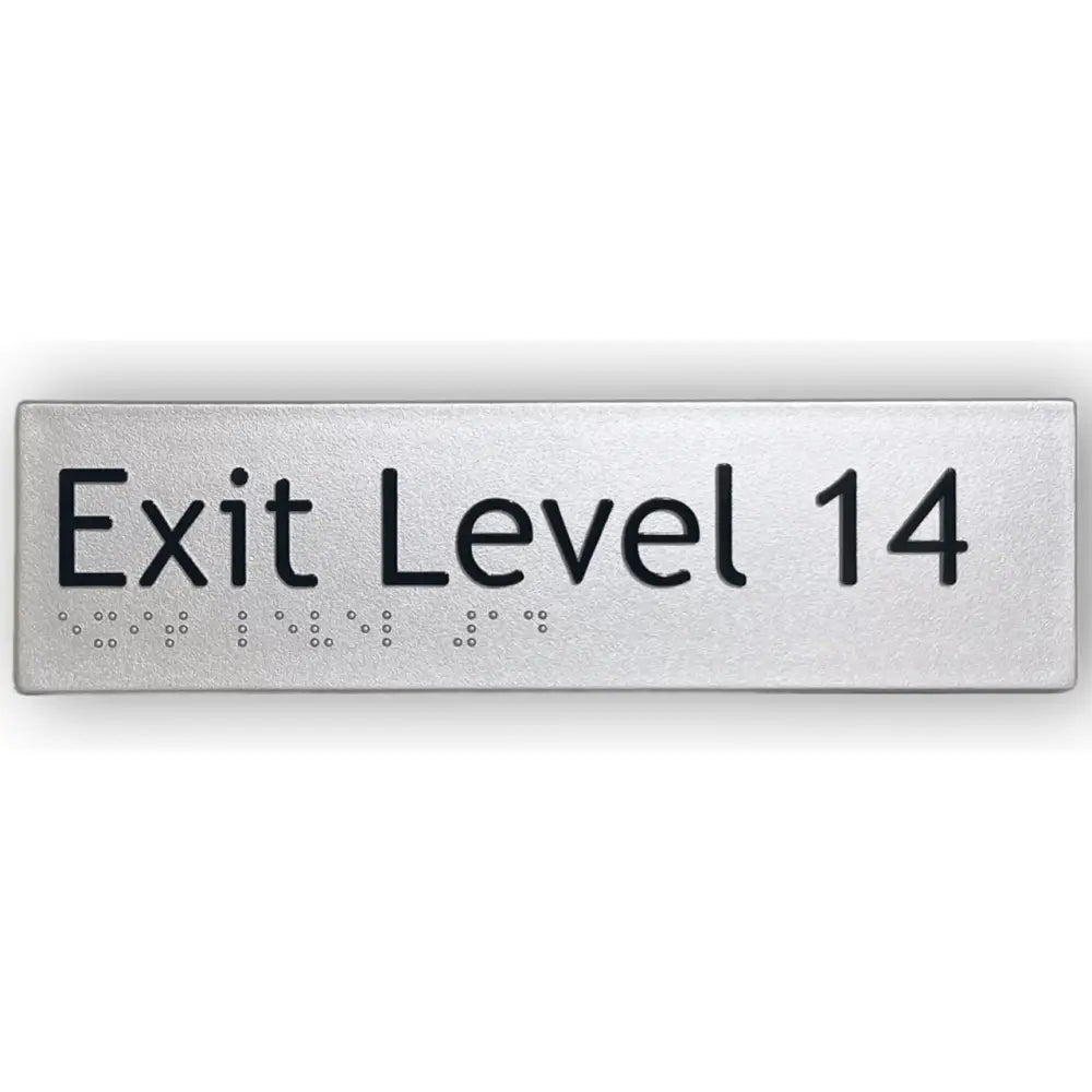BRAILLE EXIT LEVEL 14 SIGN - Silver - Braille & Tactile Signs