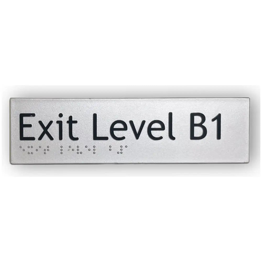 BRAILLE EXIT LEVEL B1 SIGN - Silver - Braille & Tactile Signs