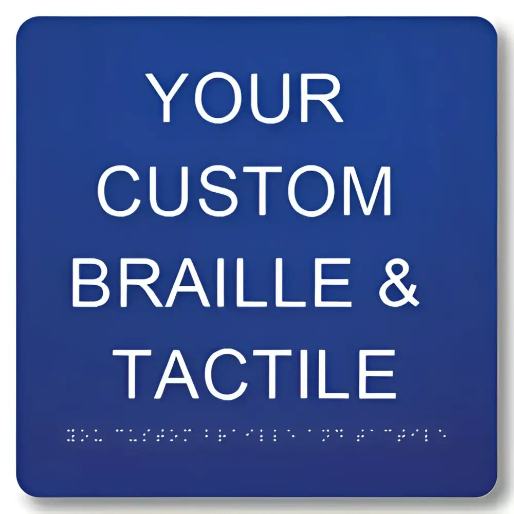 Braille & Tactile Custom PVC Sign - Blue / 180x180mm - Braille & Tactile Signs