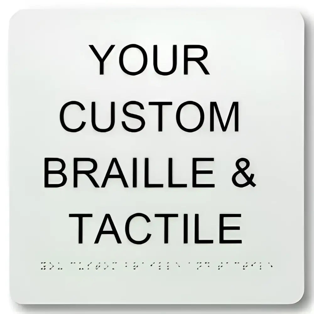 Braille & Tactile Custom PVC Sign - Braille & Tactile Signs