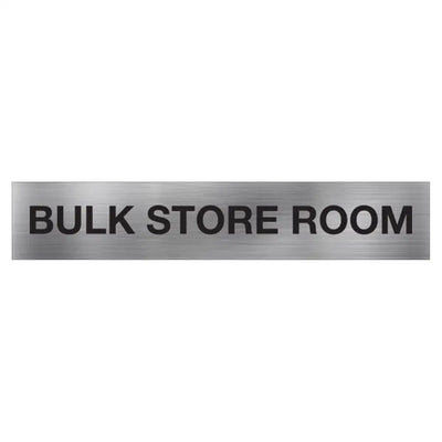 BULK STORE ROOM SIGN - 400x75mm - Facility Signs