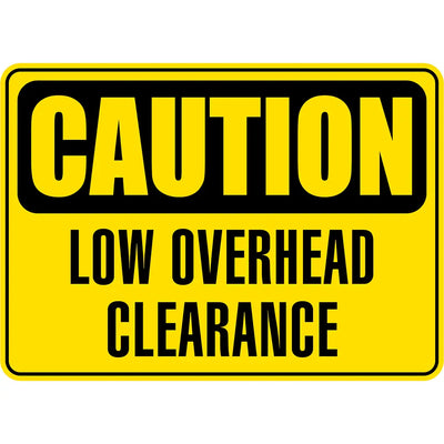 CAUTION LOW OVERHEAD CLEARANCE SIGN - 420x297mm - Constructions & Safety Signs