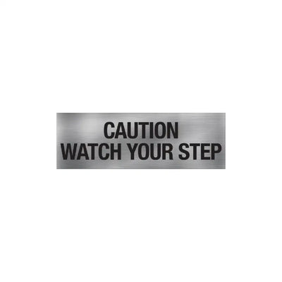 Caution Watch Your Step Sign