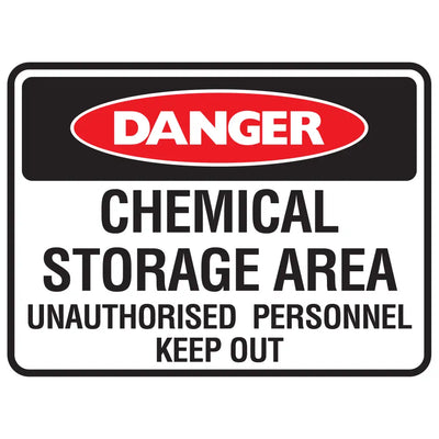 Danger Chemical Storage Area Unauthorised Personnel Keep Out Sign - Constructions & Safety Signs