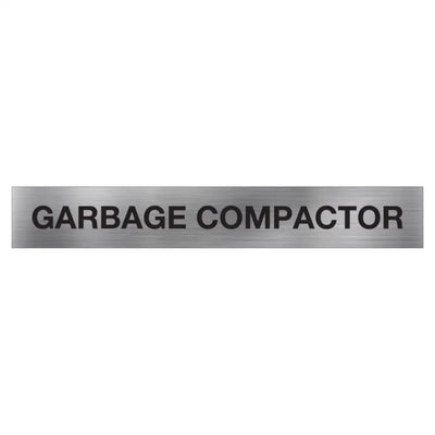 GARBAGE COMPACTOR SIGN - 500x75mm - Facility Signs