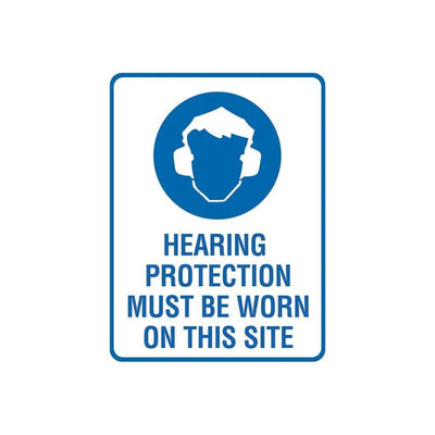 HEARING PROTECTION MUST BE WORN ON THIS SITE SIGN - Constructions & Safety Signs