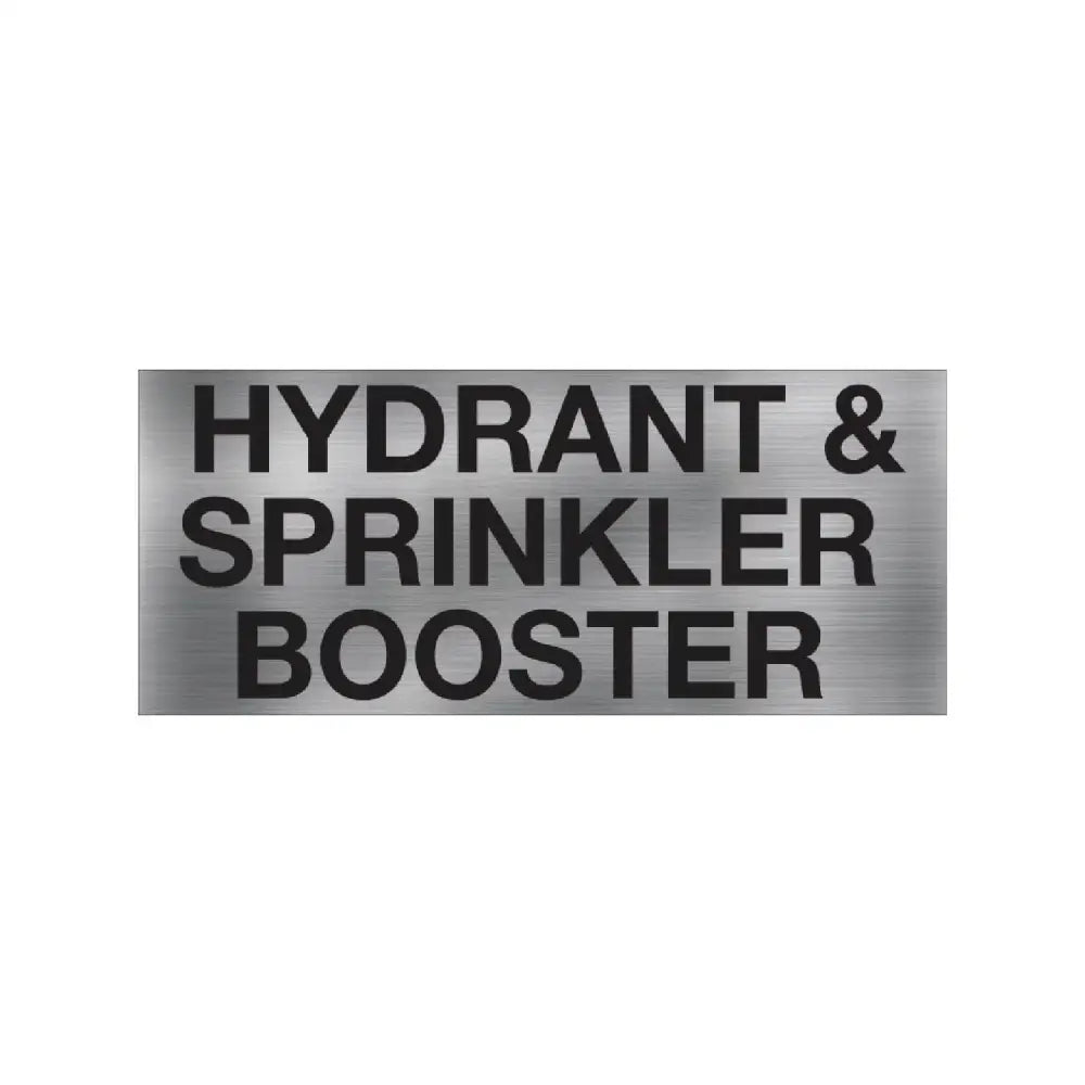 Hydrant & Sprinkler Booster Sign