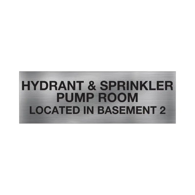 Hydrant or Sprinkler Pump Room Basement 2 Sign