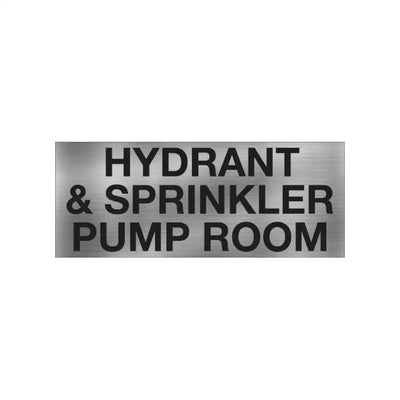 Hydrant & Sprinkler Pump Room Sign