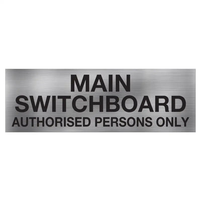 MAIN SWITCHBOARD AUTHORISED PERSONS ONLY SIGN - 450x150mm - Electrical Statutory Signs