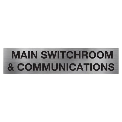 MAIN SWITCHROOM & COMMUNICATIONS SIGN - 450x100mm