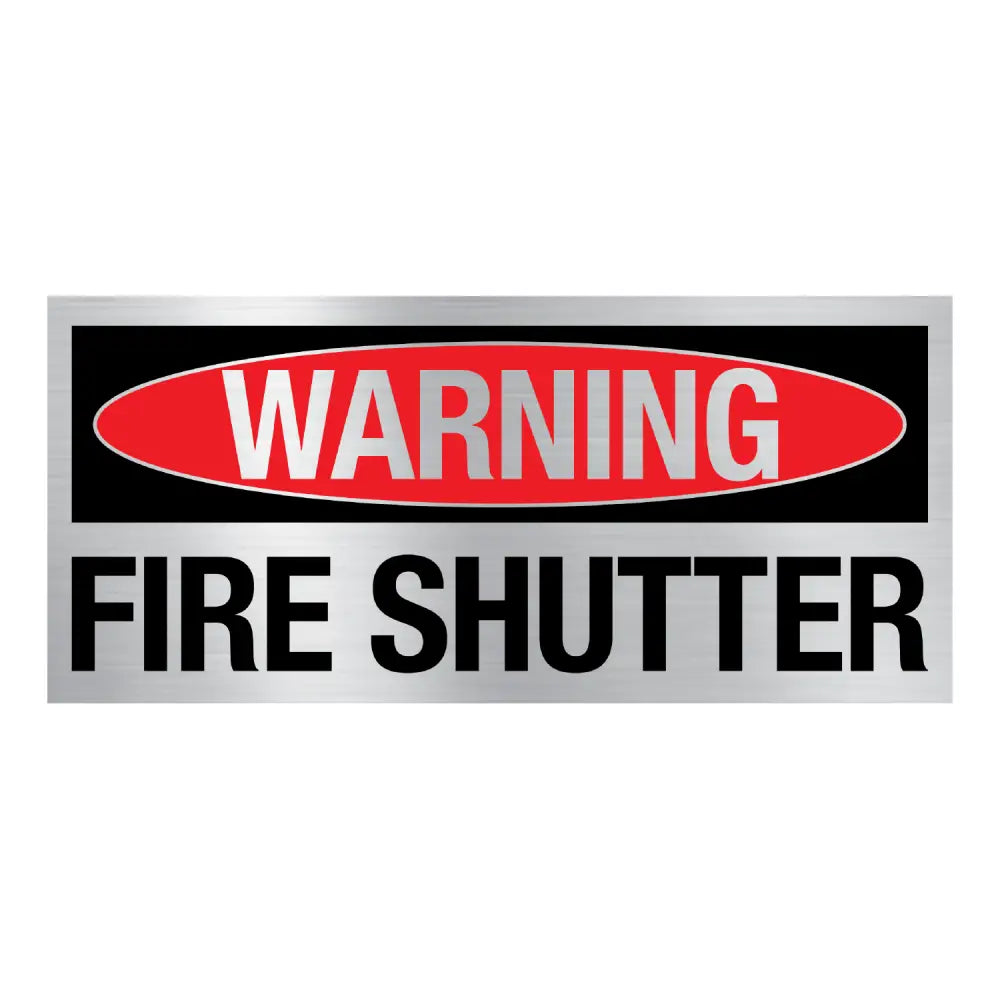 WARNING FIRE SHUTTER - 400x180mm - Fire Statutory Signs