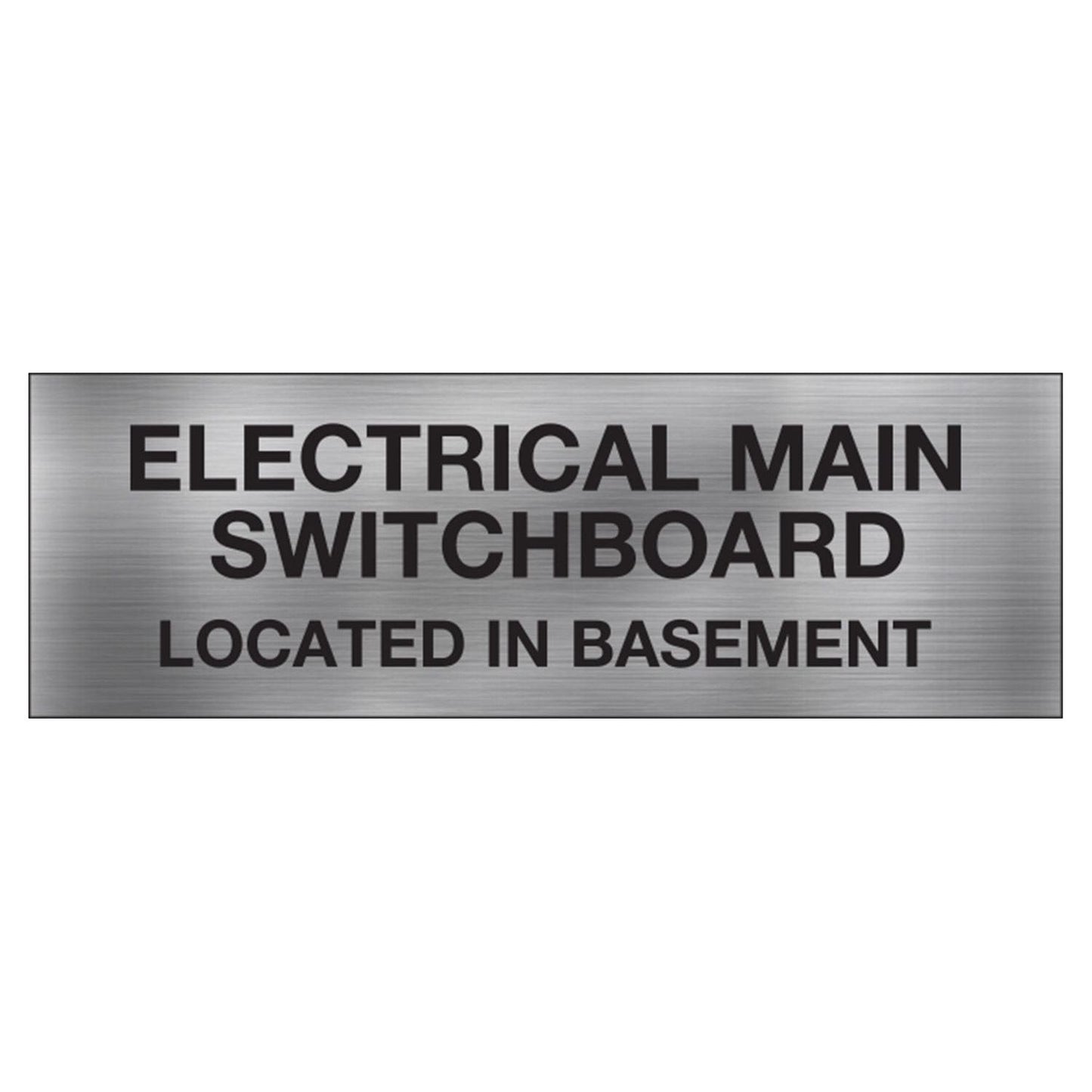 ELECTRICAL MAIN SWITCHBOARD LOCATED IN BASEMENT SIGN
