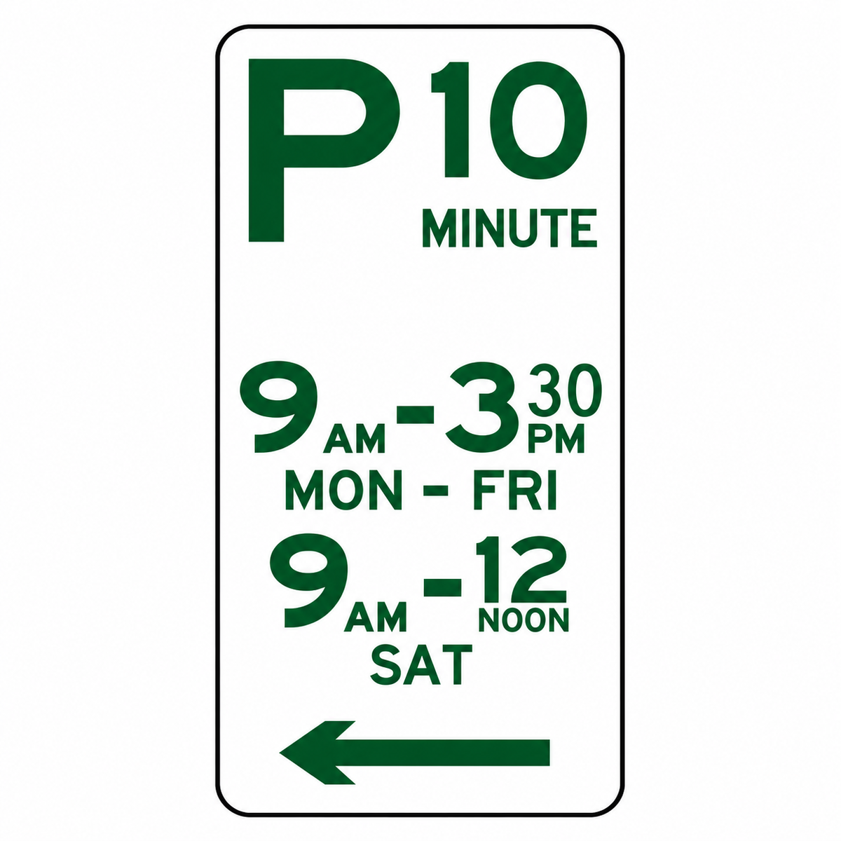 10 Minute Parking sign 225 x 450 mm — left arrow