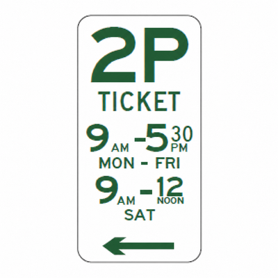 2P Ticket parking sign, left arrow; standard example times.