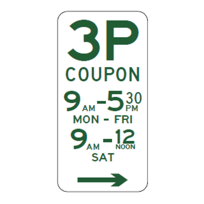 3P Coupon parking sign, right, 9 am–5:30 pm Monday–Friday and 9 am–noon Saturday, 225 × 450 mm