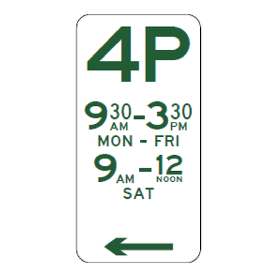 4P parking sign, left arrow, 9:30 am–3:30 pm Monday–Friday and 9 am–noon Saturday; standard example.