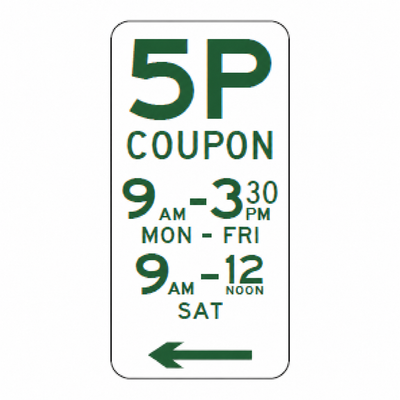 5P Coupon parking sign, left arrow, 9 am–3:30 pm Monday–Friday and 9 am–noon Saturday
