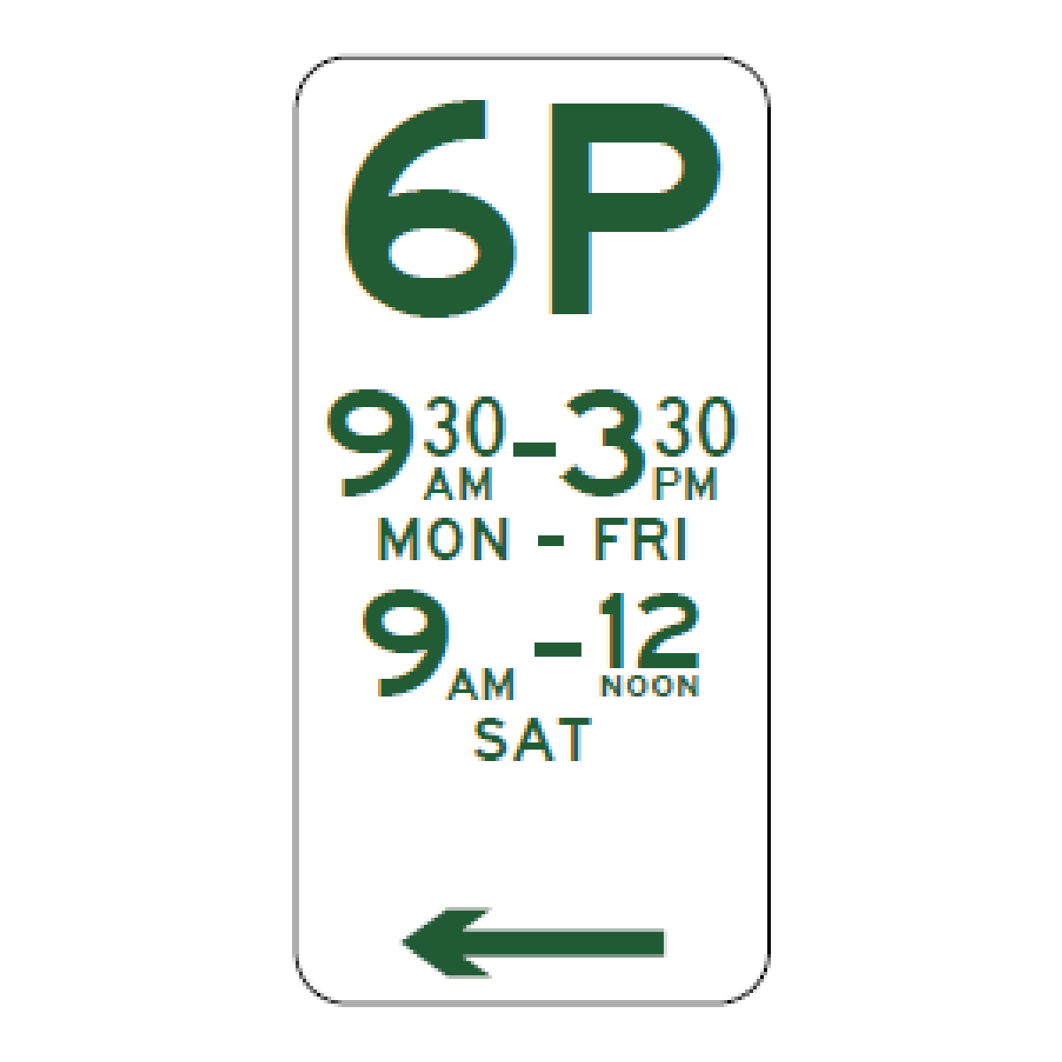 6P parking sign, left arrow, standard example times.