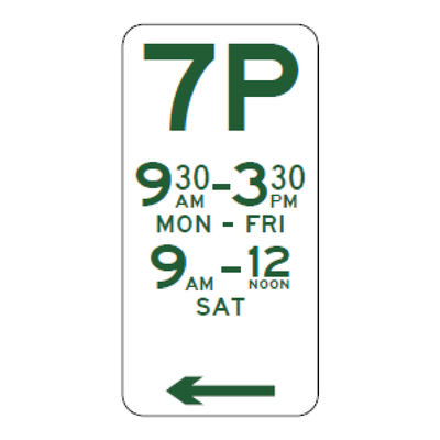 7P parking sign, left arrow, 9:30 am–3:30 pm Monday–Friday and 9 am–noon Saturday; standard example.