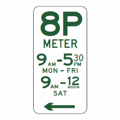 8P Meter parking sign, left arrow option, 9 am–5:30 pm Monday–Friday and 9 am–noon Saturday