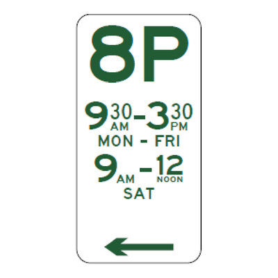 8P parking sign, left arrow, 9:30 am–3:30 pm Monday–Friday and 9 am–noon Saturday; standard example.