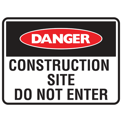 Danger Construction Site Do Not Enter Sign