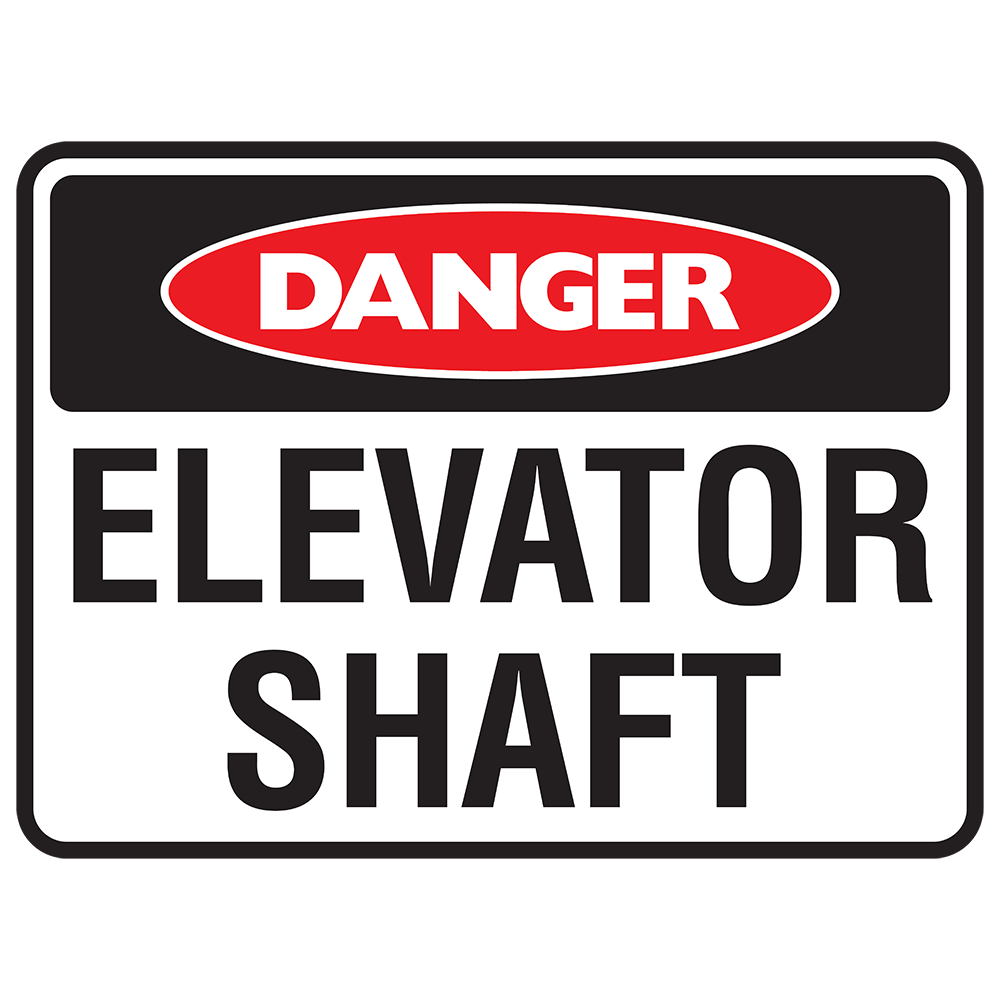 Danger Elevator Shaft Sign