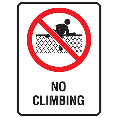 No Climbing - Prohibition Sign