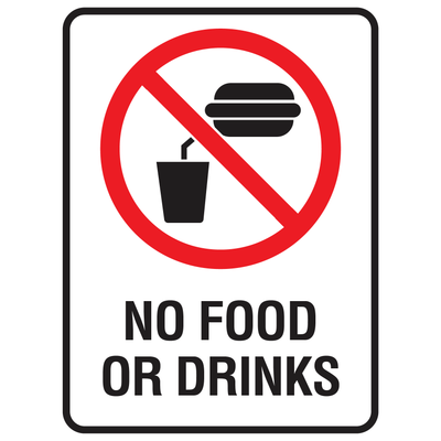 No Food or Drinks - Prohibition Sign