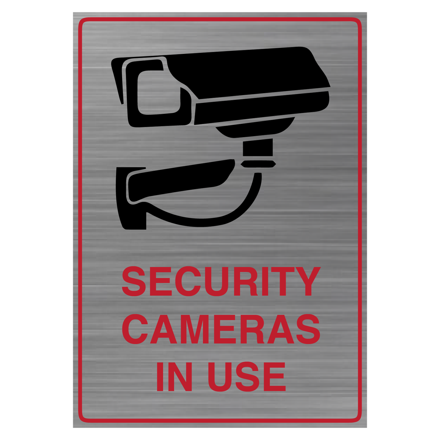 SECURITY CAMERAS IN USE SIGN