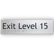 Braille Exit Sign Level 15 | AS1428.1 Compliant Silver PVC Silver Braille & Tactile Signs