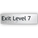 Braille Exit Sign Level 7 | AS1428.1 Compliant Silver PVC Silver Braille & Tactile Signs