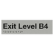 Braille Exit Sign Level Basement 4 | AS1428.1 Compliant Silver PVC Silver Braille & Tactile Signs