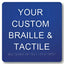 Braille & Tactile Custom PVC Sign - Blue / 180x180mm - Braille & Tactile Signs
