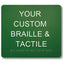 Braille & Tactile Custom PVC Sign - Green / 180x210mm - Braille & Tactile Signs