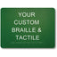 Braille & Tactile Custom PVC Sign - Green / 180x250mm - Braille & Tactile Signs