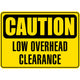 CAUTION LOW OVERHEAD CLEARANCE SIGN - 420x297mm - Constructions & Safety Signs