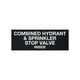 Combined Hydrant & Sprinkler Stop Valve Sign