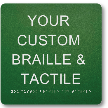 Braille & Tactile Custom PVC Sign