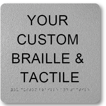 Braille & Tactile Custom PVC Sign