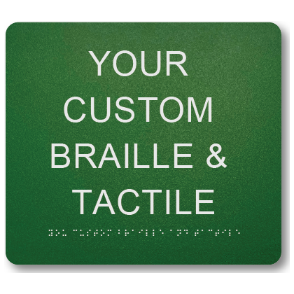 Braille & Tactile Custom PVC Sign