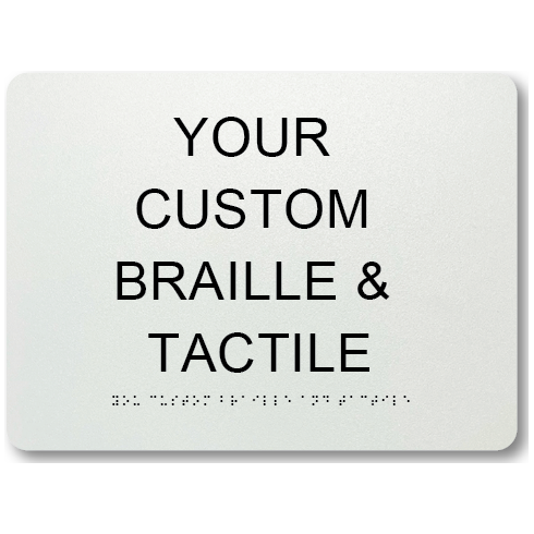 Braille & Tactile Custom PVC Sign