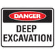 Danger Deep Excavation Sign - Constructions & Safety Signs