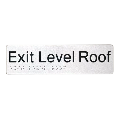 BRAILLE EXIT LEVEL ROOF SIGN