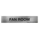 Fan Room Sign